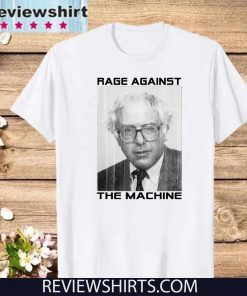 Bernie Rage Against The Machine T Shirt