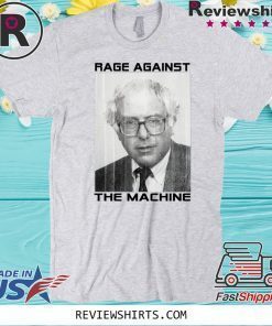 Bernie Rage Against The Machine T Shirt