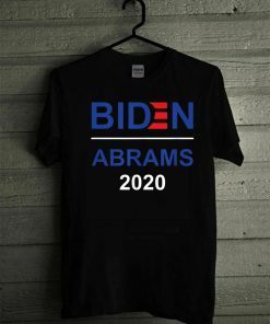 Biden Abrams Elect The Biden Abrams Team 2020 T-Shirt