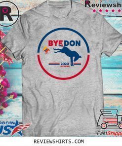 Biden For President US Shirt Byedon 2020