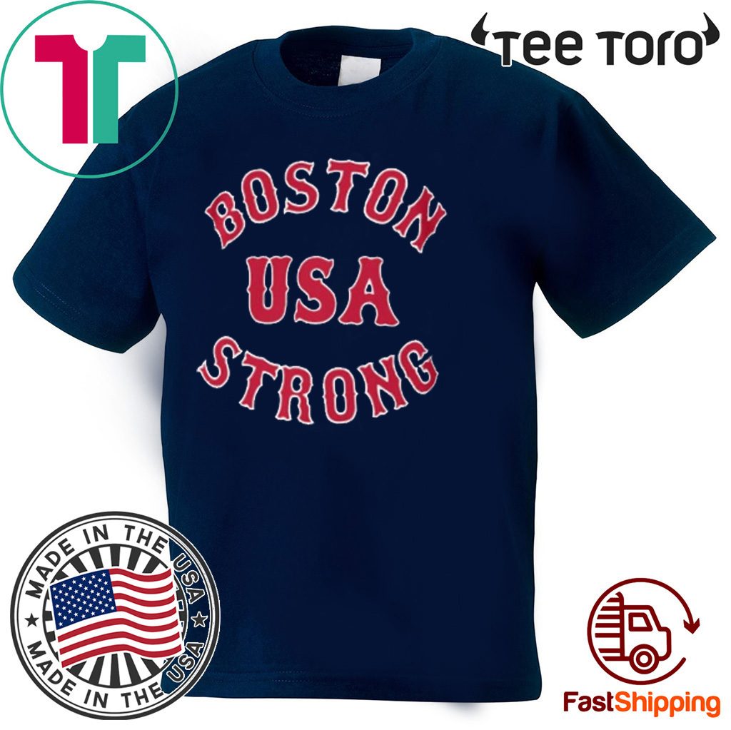 Boston Strong USA 2020 T-Shirt