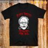 BERNIE SANDERS Shirt - Metalcore For All 2020 T-Shirt