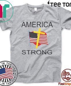 AMERICA STRONG OFFICIAL T-SHIRT