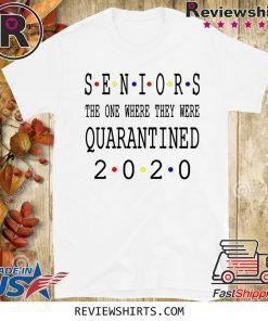 Class Of 2020 Graduation Senior Funny Quarantine – Senior 2020 Shit Getting Real 2020 T-Shirt