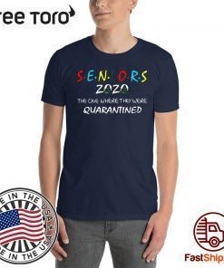 Class Of 2020 Graduation Senior Funny Quarantine Unisex Tee Shirt