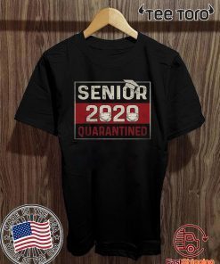 Class of 2020 Quarantine Senior 2020 Quarantined Official T-Shirt