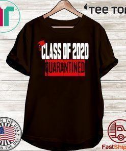 Class of 2020 Quarantine Official T-Shirt