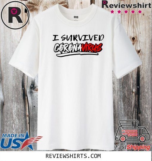 CreativeIdeas I Survived coronavirus Shirt