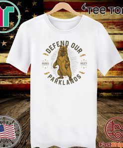 Defend Our Parklands 2020 T-Shirt