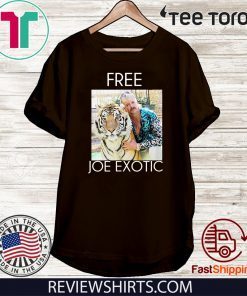 Free Joe Exotic Tiger King For T-Shirt