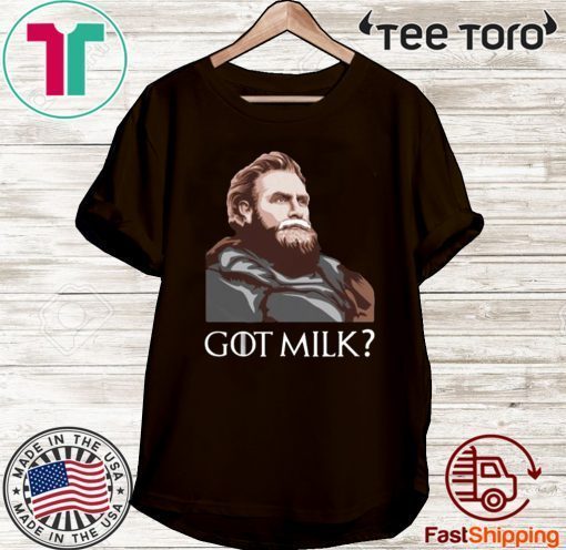 Great GOT Milk Tormund Giantsbane Game Of Thrones 2020 T-Shirt