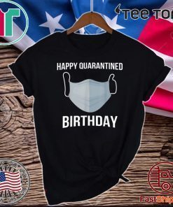 Happy Quarantined Birthday Medical Mask Virus 2020 T-Shirt