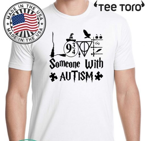 Harry Potter Love Someone With Autism 2020 T-Shirt