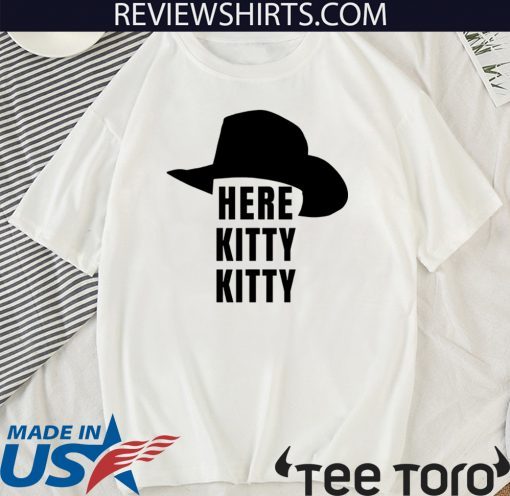 Here Kitty Kitt Joe Exotic Tiger King Official T-Shirt