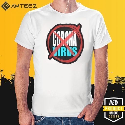 Official No Coronavirus Covid-19 World T-Shirt