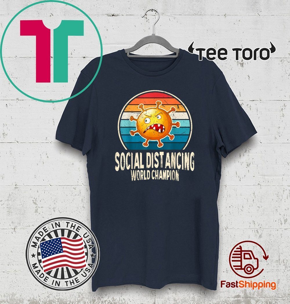 Social Distancing World Champion Antisocial Introvert Official T Shirt