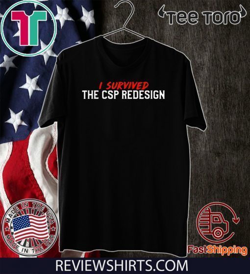 I Survived The Redesign 2020 T-Shirt