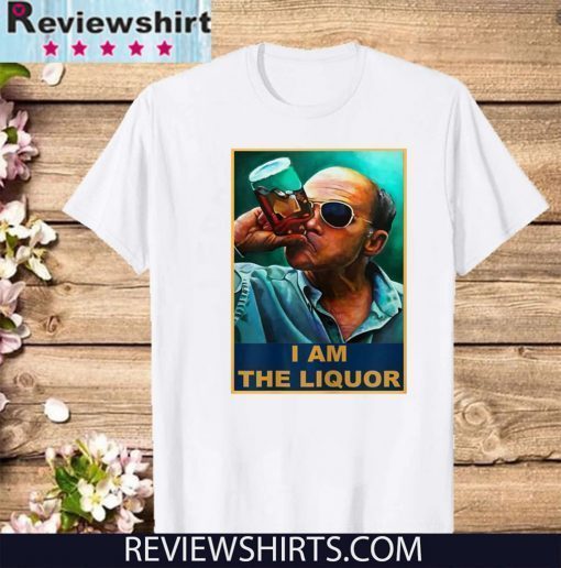 I am the Liquor 2020 T-Shirt