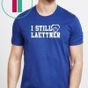 I still love Laettner 2020 T-Shirt