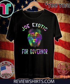 JOE EXOTIC FOR GOVERNOR T-SHIRT SHIRT