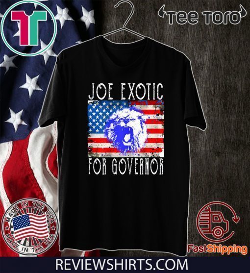 OFFICIAL JOE EXOTIC FOR GOVERNOR FLAG T-SHIRT