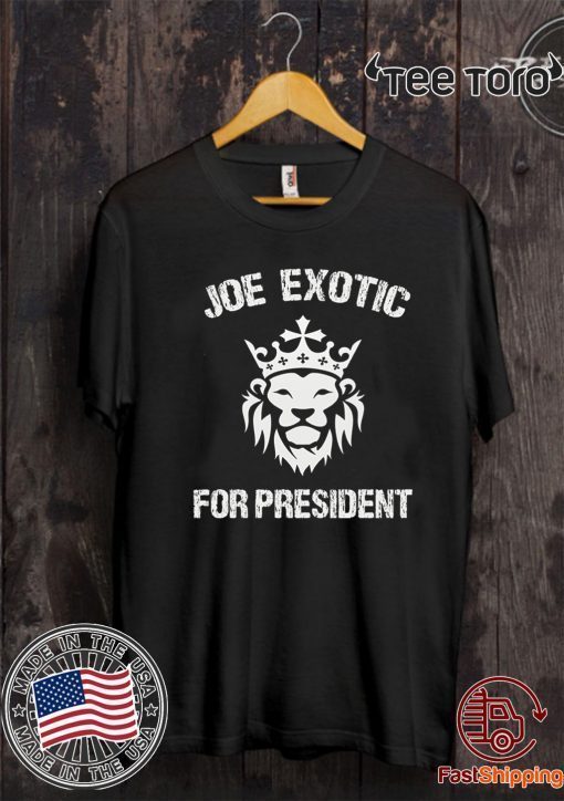 Official Joe Exotic For President US T-Shirt