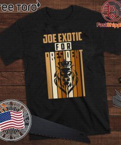 Joe Exotic For President Governor 2020 T-Shirt