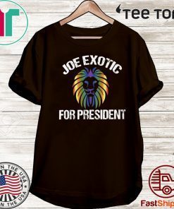 Joe Exotic For President T-Shirt - Joe Exotic For Governor 2020 T-Shirt