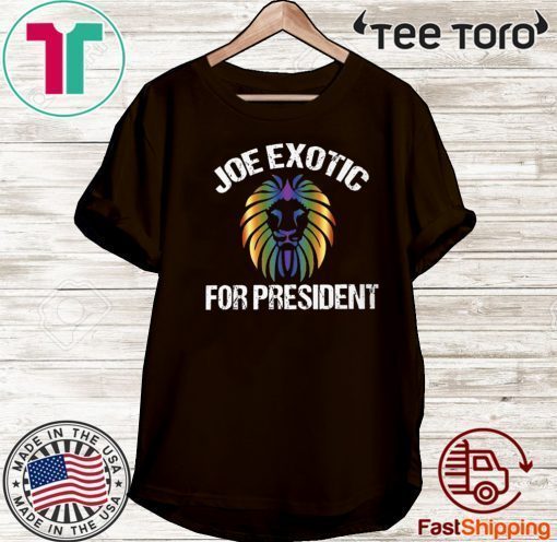 Joe Exotic For President T-Shirt - Joe Exotic For Governor 2020 T-Shirt