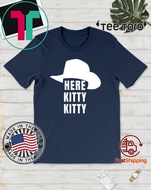 Hot Joe Exotic Tiger King Here Kitty Kitty T-Shirt