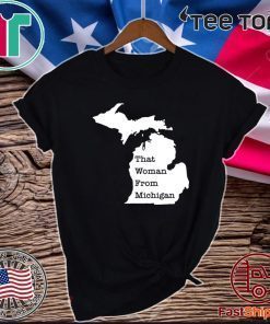 That Woman From Michigan Map 2020 T-Shirt