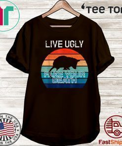 Vintage Live Ugly Fake Your Death T-Shirt