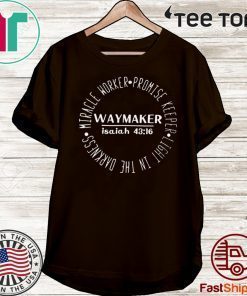 Miracle Worker Promise Keeper Waymaker T-Shirt