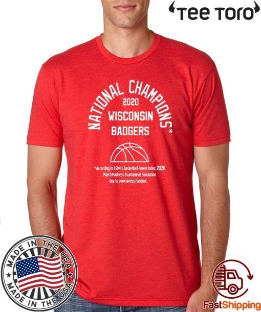 2020 NATIONAL CHAMPIONS WISCONSIN BADGERS FOR T-SHIRT