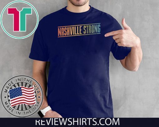 Nashville Strong 2020 Tornado Benefit Shirt