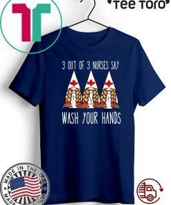 Nurses say wash your hands nurse gnomies gnome 2020 T-Shirt