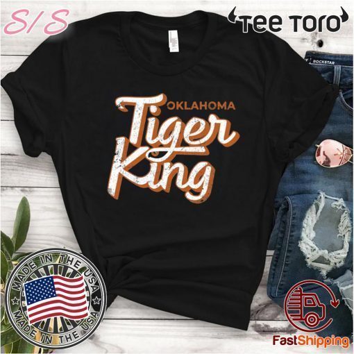 Oklahoma Tiger King Shirt T-Shirt