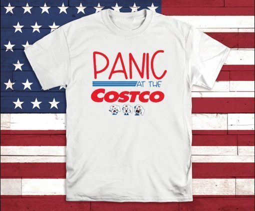 Panic at the costco Toilet Paper T-Shirt