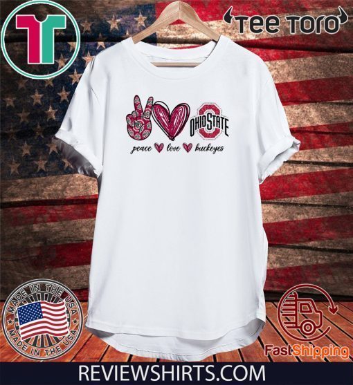 Peace Love Buckeyes 2020 T-Shirt