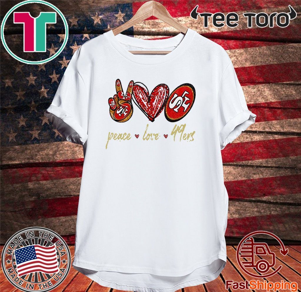 Peace love San Francisco 49ers Shirts - ReviewsTees