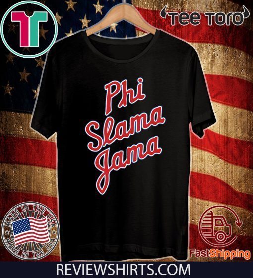 Phi Slama Jama Shirts