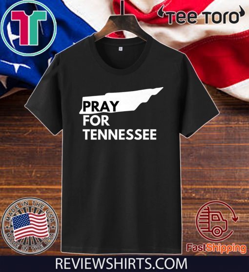 Pray For Tennessee Shirt Stay Strong Tennessee Nashville Tornado