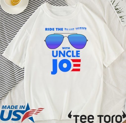 Ride the Blue Wave with Uncle Joe Biden 2020 T-Shirt