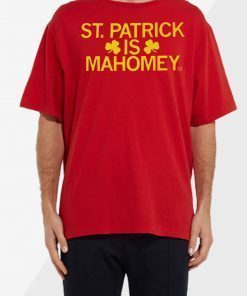 ST. PATRICK IS MAHOMEY Shirt - Patrick Mahomes T-Shirt