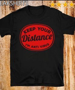 Social Distancing Keep Your Distance Shirt