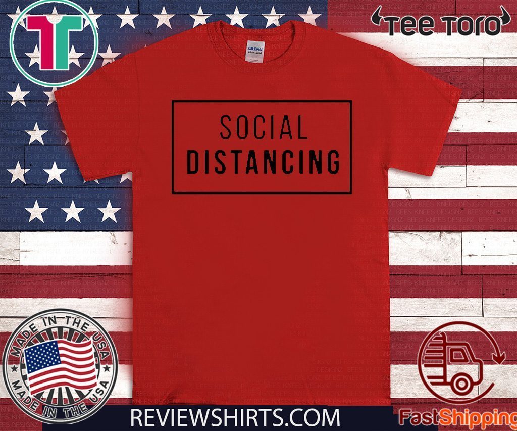 social distancing tee shirt