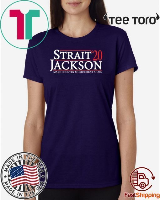 Strait Jackson 2020 Make Country Music Great Again Official T-Shirt