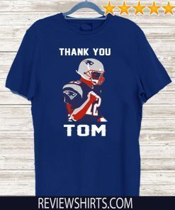 THANK YOU TOM BRADY OFFICIAL T-SHIRT