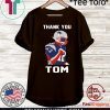THANK YOU TOM BRADY OFFICIAL T-SHIRT