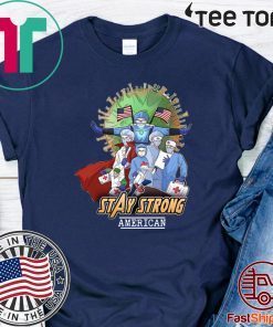 Thank Avengers Nurses Stay Strong American T-Shirt